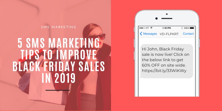 5 Highly Effective SMS Marketing Tips to Improve Black Friday Sales in 2020