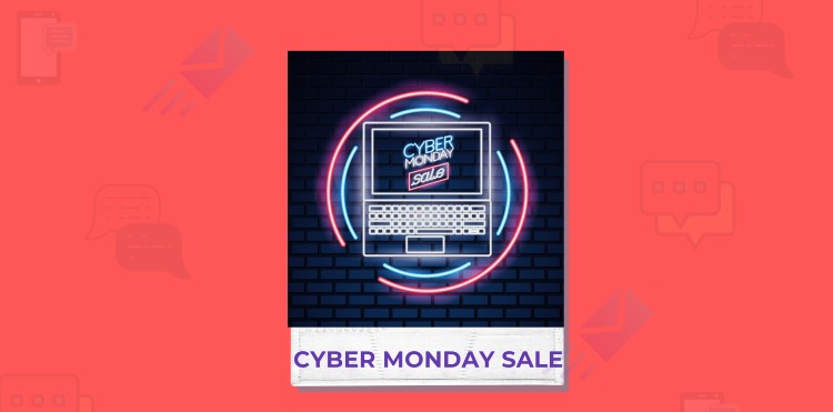 6 Tips to Use SMS Marketing for Cyber Monday Success in 2020