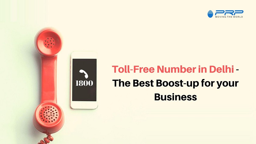 Toll-Free Number in Delhi - The Best Boost-up For Enterprises